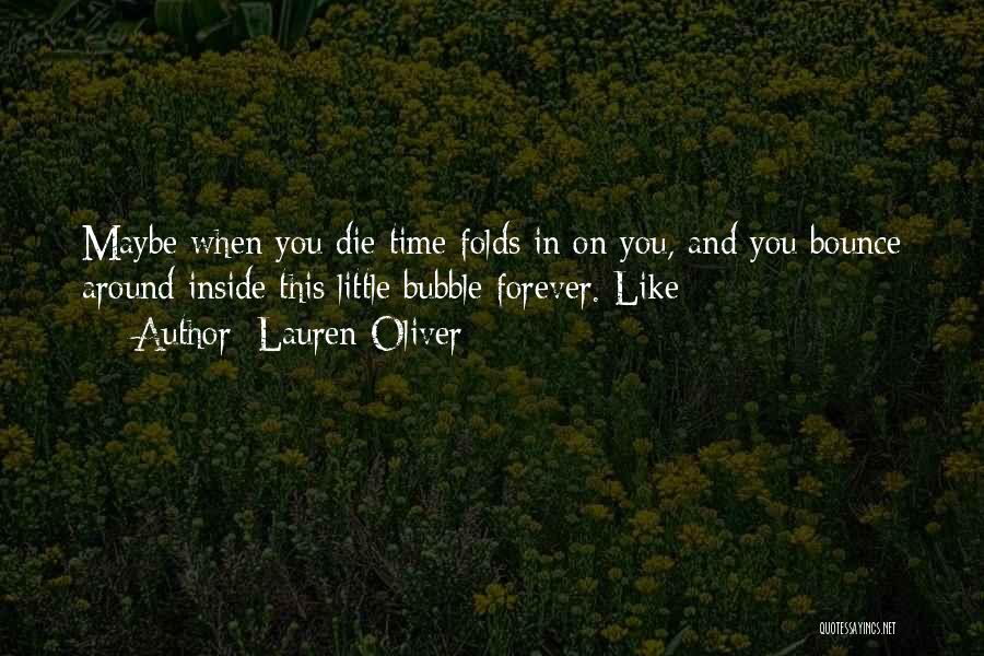 Bubble Quotes By Lauren Oliver