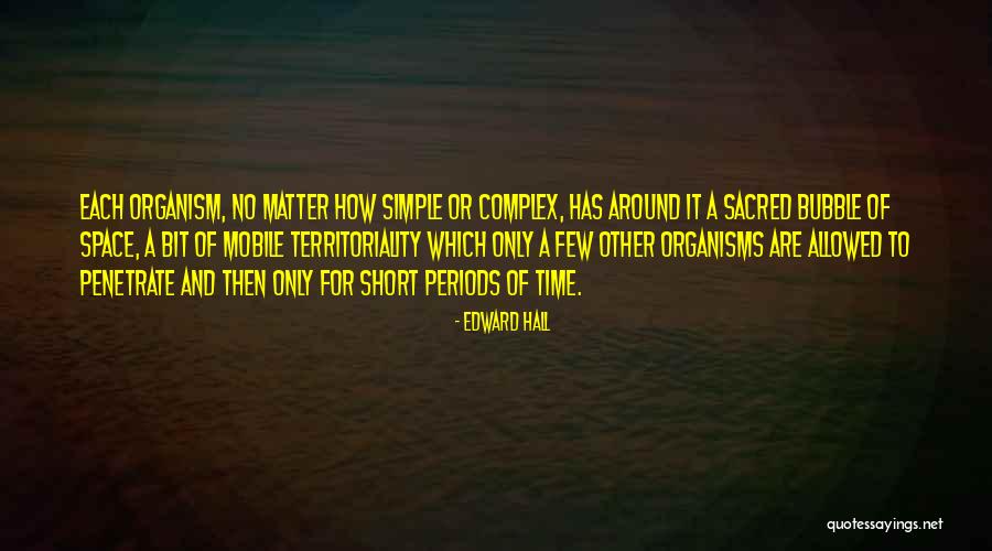 Bubble Short Quotes By Edward Hall Bubble Short Quotes By Edward Hall
