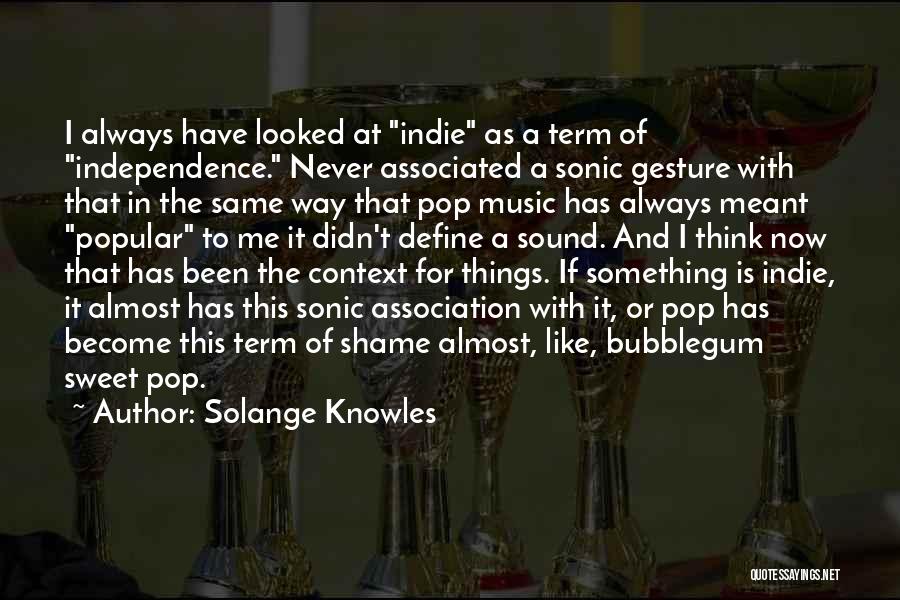 Bubblegum Pop Quotes By Solange Knowles