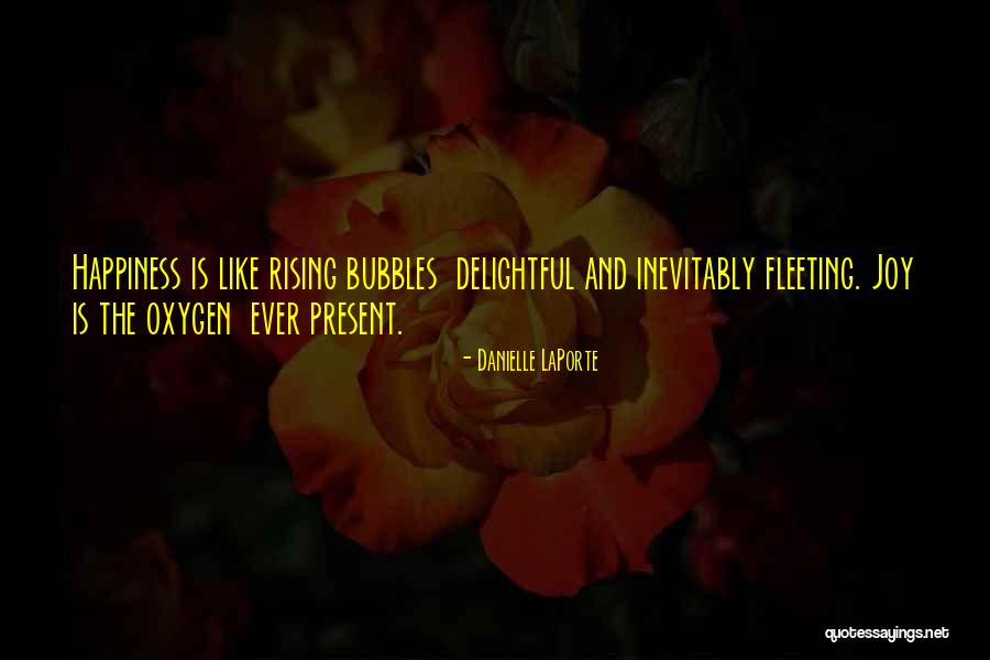 Bubbles The Quotes By Danielle LaPorte Bubbles The Quotes By Danielle LaPorte