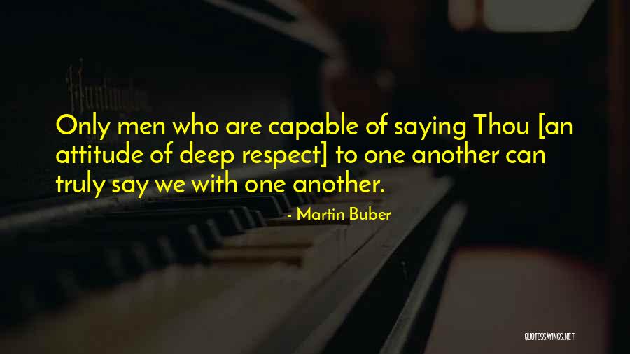 Buber Quotes By Martin Buber