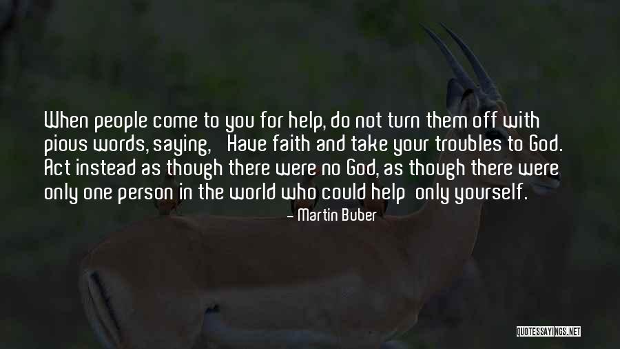 Buber Quotes By Martin Buber