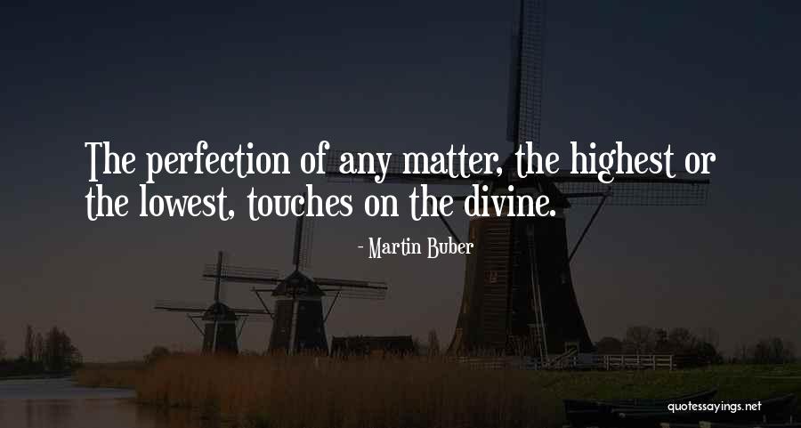 Buber Quotes By Martin Buber