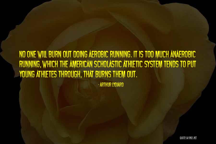 Bubleshoote Quotes By Arthur Lydiard Bubleshoote Quotes By Arthur Lydiard