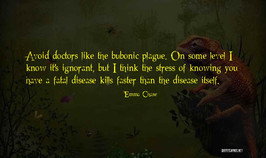Bubonic Quotes By Emma Chase Bubonic Quotes By Emma Chase