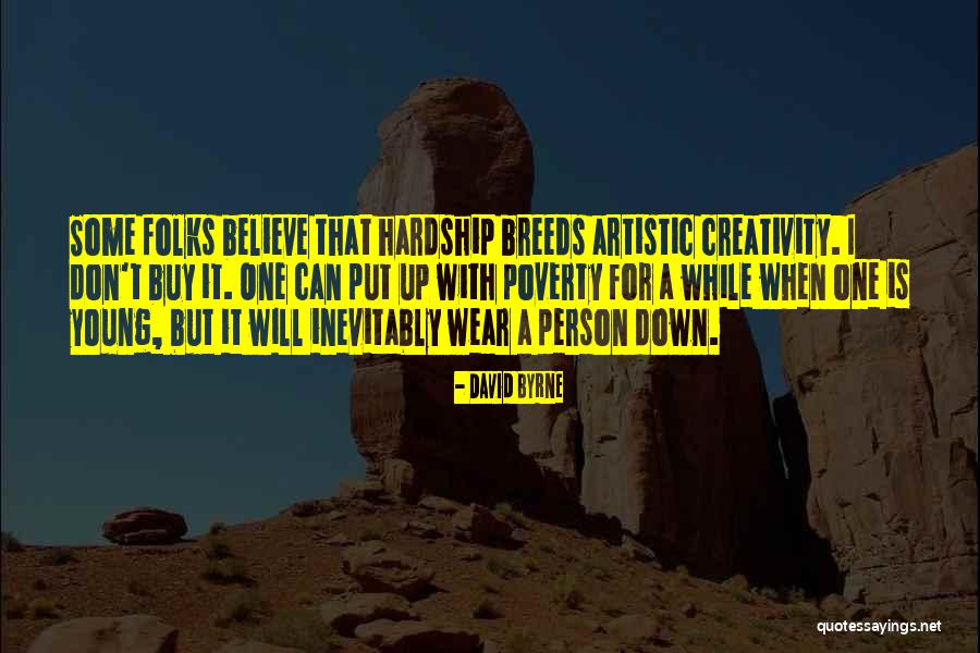 Buccal Exostosis Quotes By David Byrne Buccal Exostosis Quotes By David Byrne