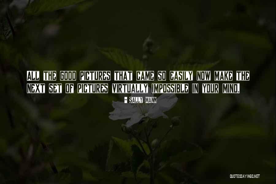 Buccally Quotes By Sally Mann Buccally Quotes By Sally Mann
