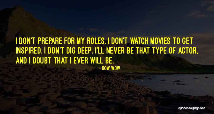 Buccaneering Era Quotes By Bow Wow Buccaneering Era Quotes By Bow Wow
