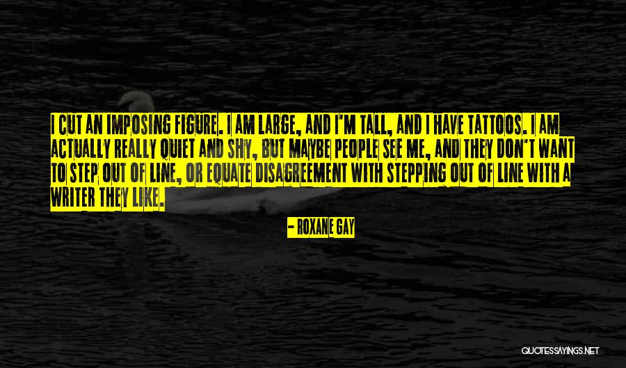 Buces Etm Quotes By Roxane Gay Buces Etm Quotes By Roxane Gay
