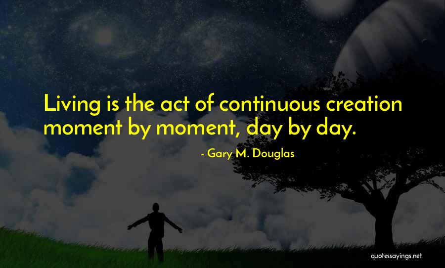 Buces Nuebos Quotes By Gary M. Douglas Buces Nuebos Quotes By Gary M. Douglas