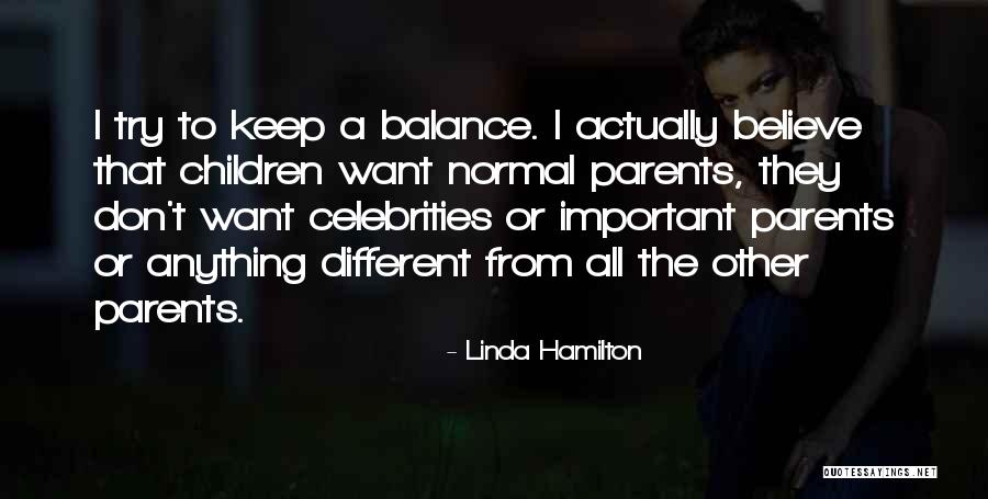 Buces Nuebos Quotes By Linda Hamilton Buces Nuebos Quotes By Linda Hamilton