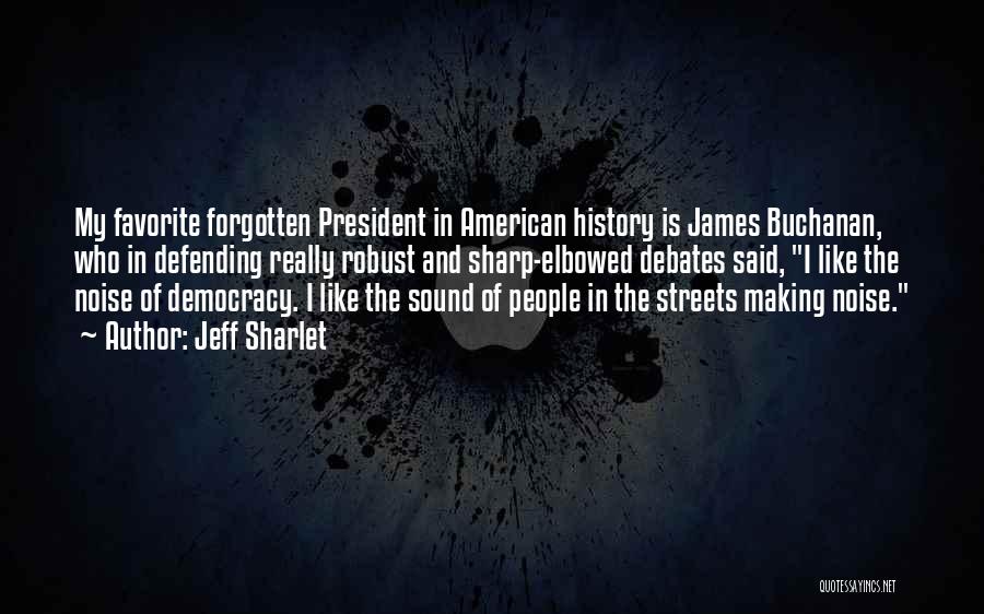 Buchanan Quotes By Jeff Sharlet