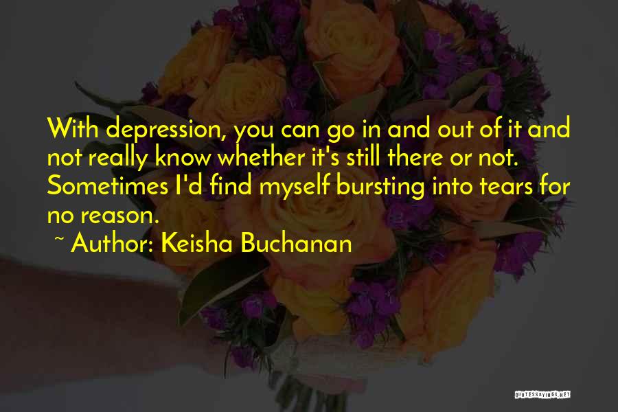 Buchanan Quotes By Keisha Buchanan