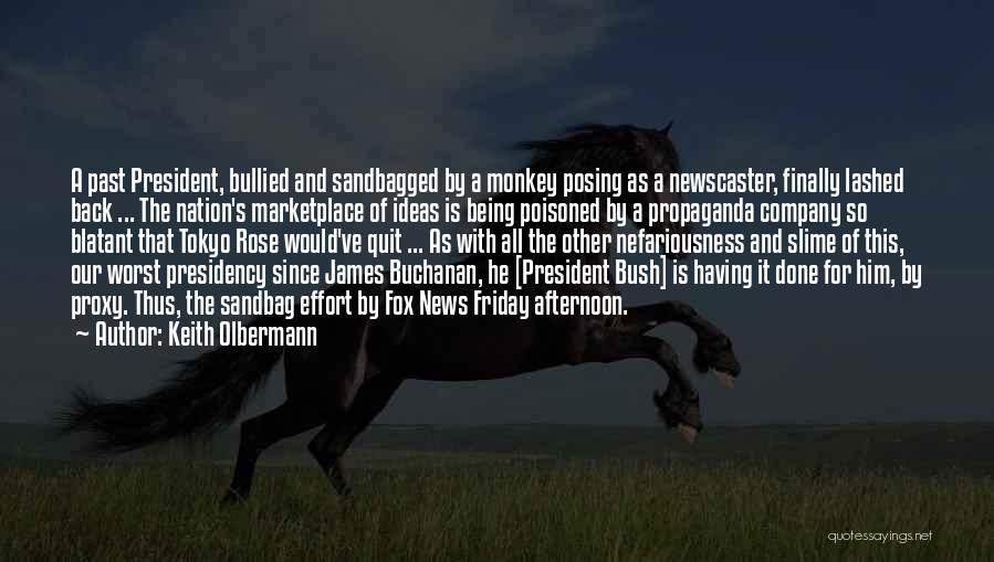 Buchanan Quotes By Keith Olbermann