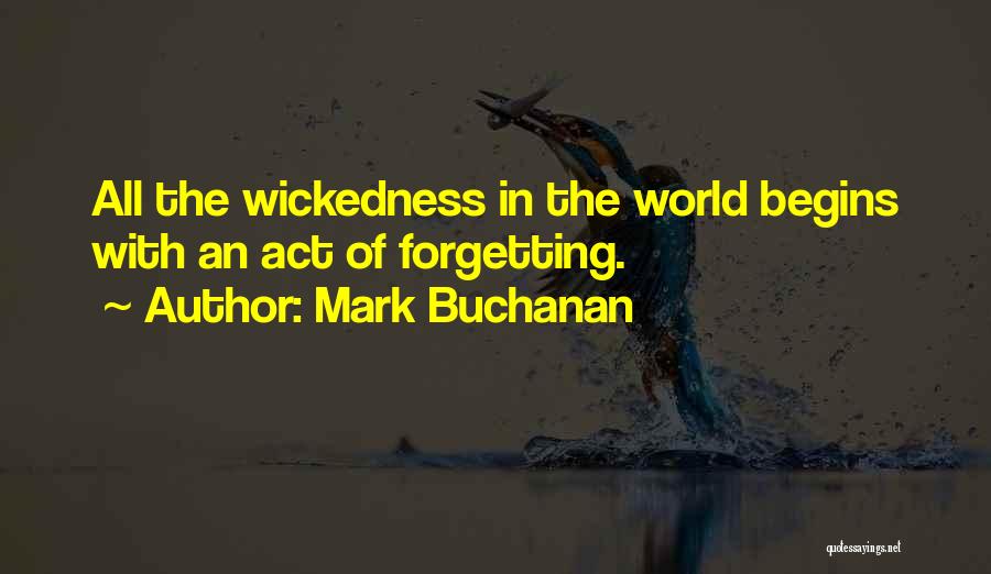 Buchanan Quotes By Mark Buchanan