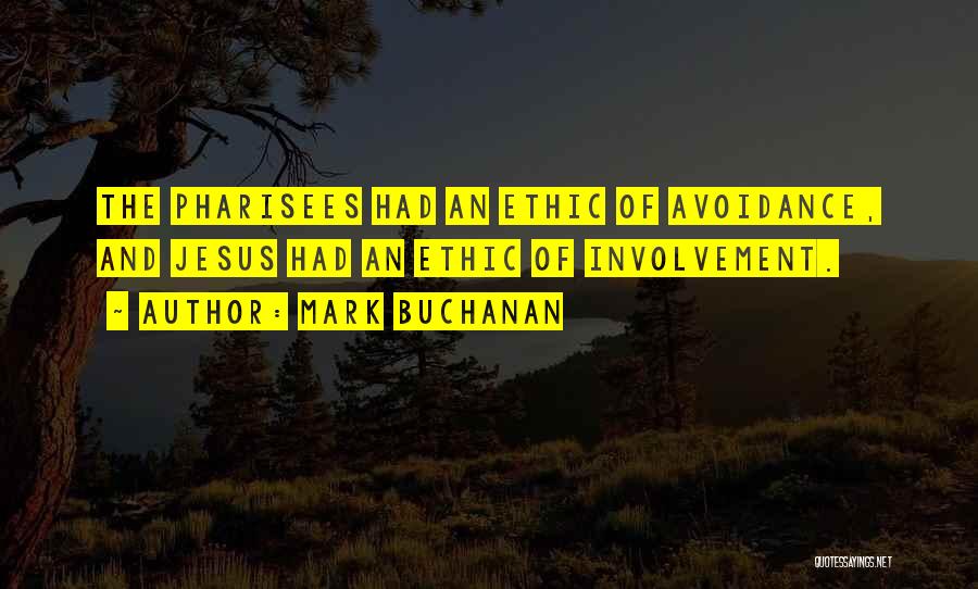 Buchanan Quotes By Mark Buchanan