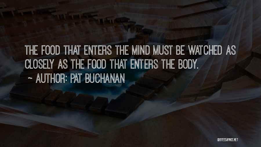 Buchanan Quotes By Pat Buchanan