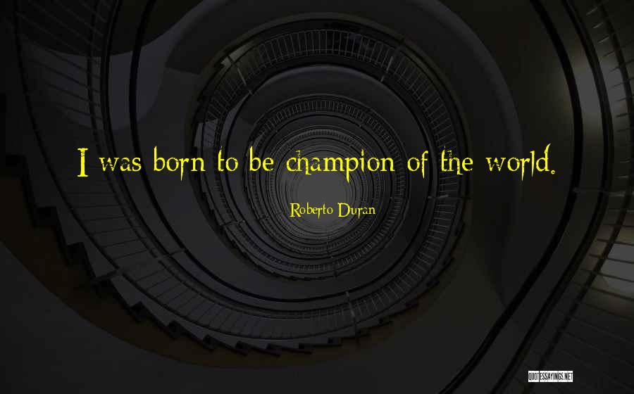 Buchele Replaced Quotes By Roberto Duran Buchele Replaced Quotes By Roberto Duran
