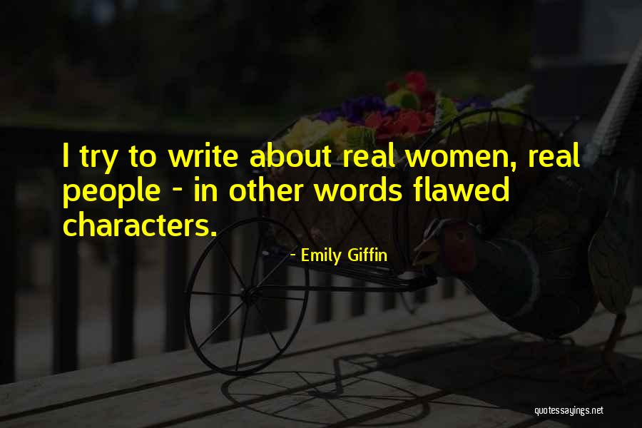 Buchele Rifle Quotes By Emily Giffin Buchele Rifle Quotes By Emily Giffin