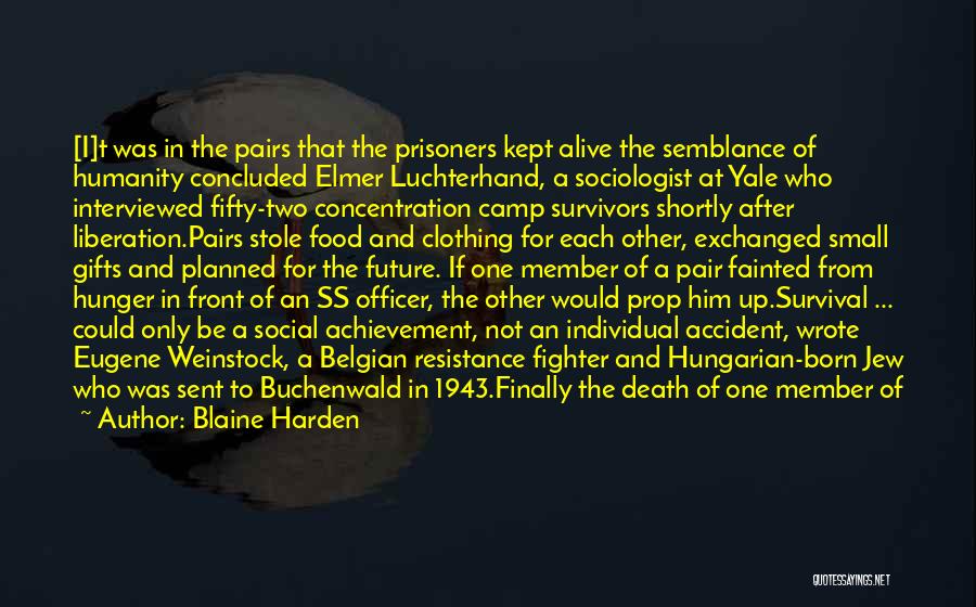 Buchenwald Concentration Camp Quotes By Blaine Harden