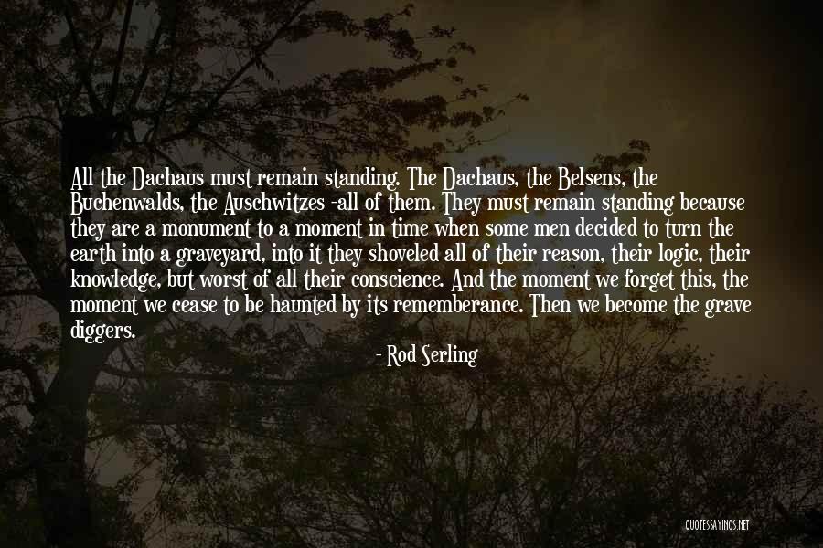 Buchenwalds Quotes By Rod Serling Buchenwalds Quotes By Rod Serling