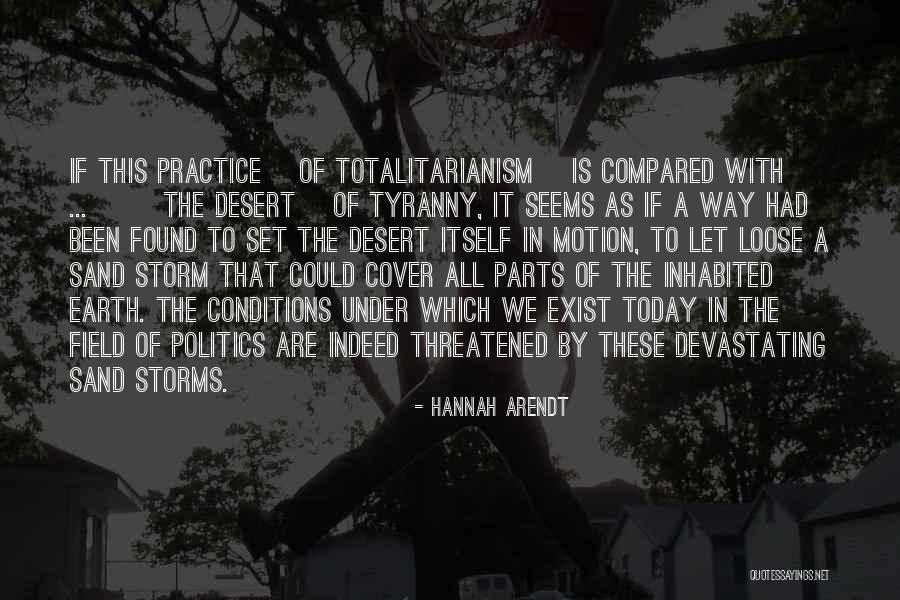 Bucherons Quebec Quotes By Hannah Arendt Bucherons Quebec Quotes By Hannah Arendt