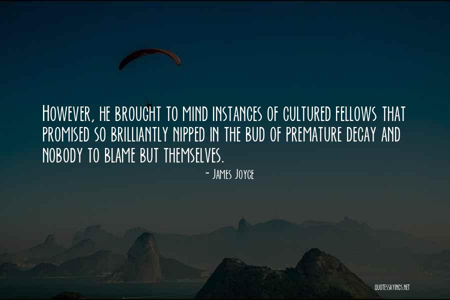 Buchman Quotes By James Joyce Buchman Quotes By James Joyce