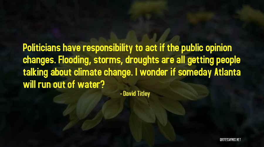 Buchmiller Park Quotes By David Titley Buchmiller Park Quotes By David Titley