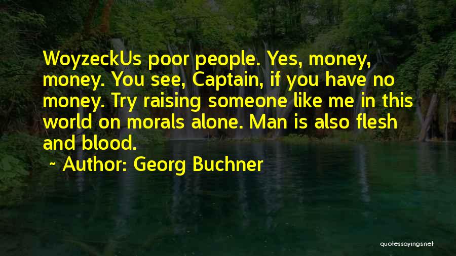 Buchner Quotes By Georg Buchner