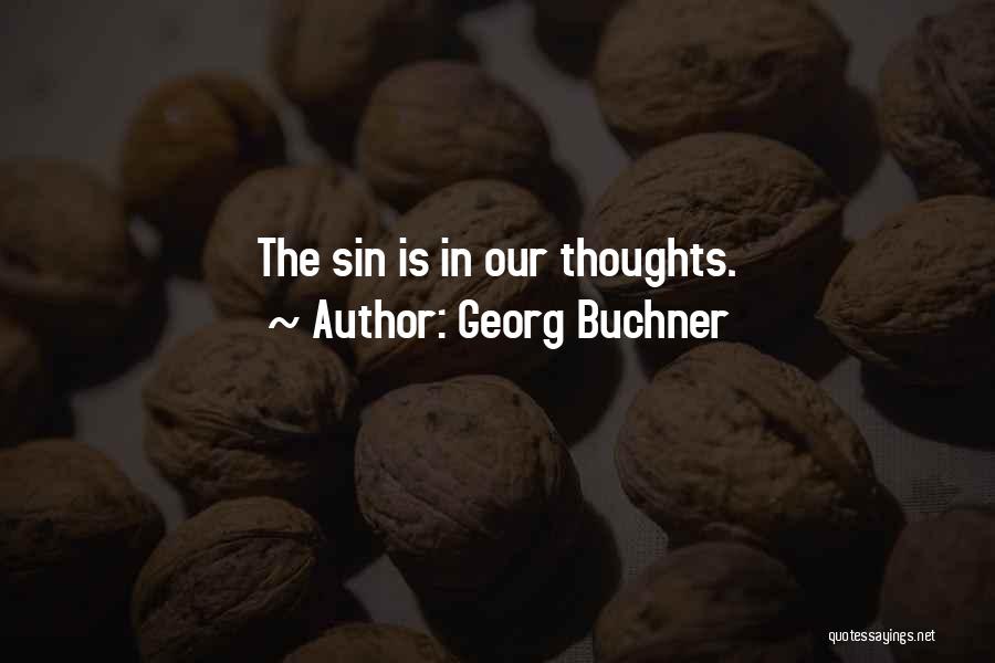 Buchner Quotes By Georg Buchner