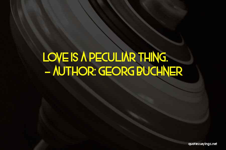 Buchner Quotes By Georg Buchner