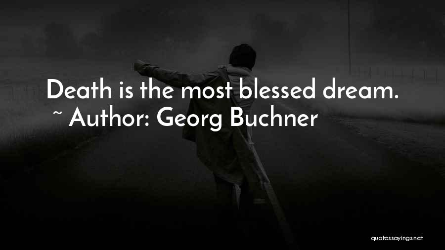 Buchner Quotes By Georg Buchner