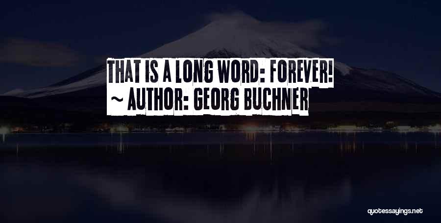 Buchner Quotes By Georg Buchner