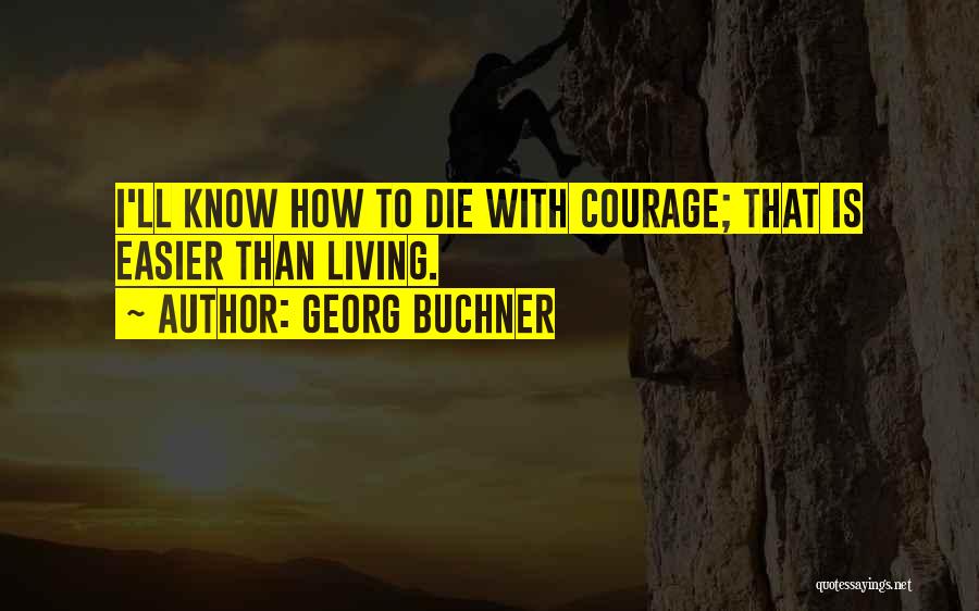 Buchner Quotes By Georg Buchner