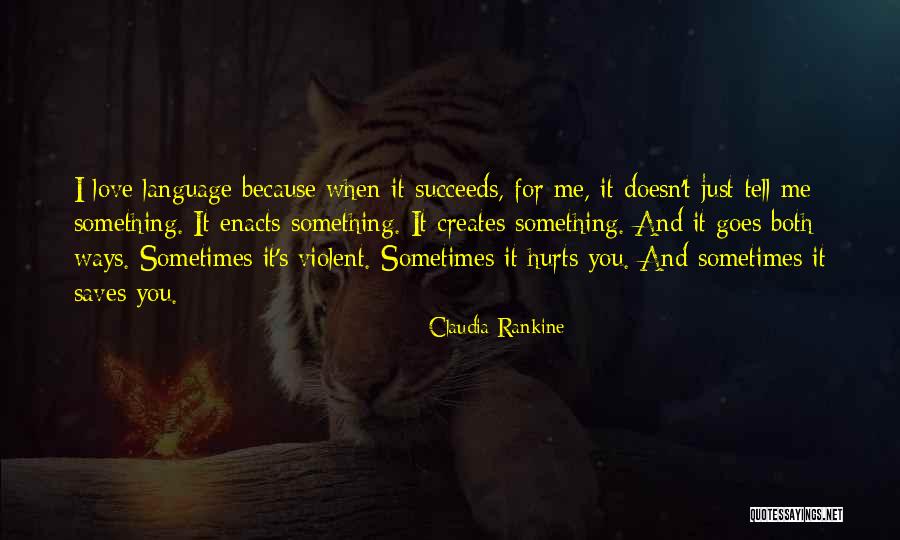 Buchou Quotes By Claudia Rankine Buchou Quotes By Claudia Rankine