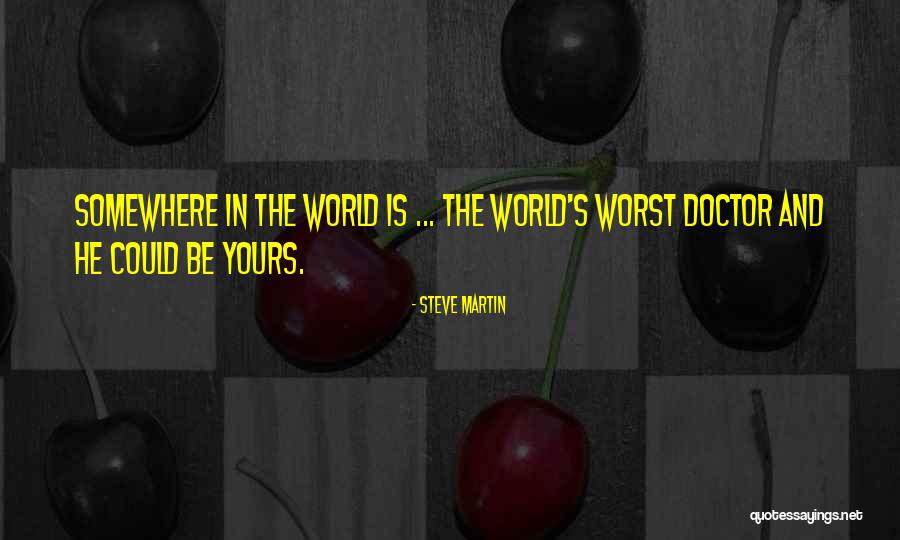 Buchterkirch Quotes By Steve Martin Buchterkirch Quotes By Steve Martin