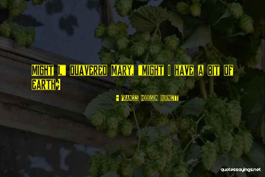 Bucio Lawyer Quotes By Frances Hodgson Burnett Bucio Lawyer Quotes By Frances Hodgson Burnett