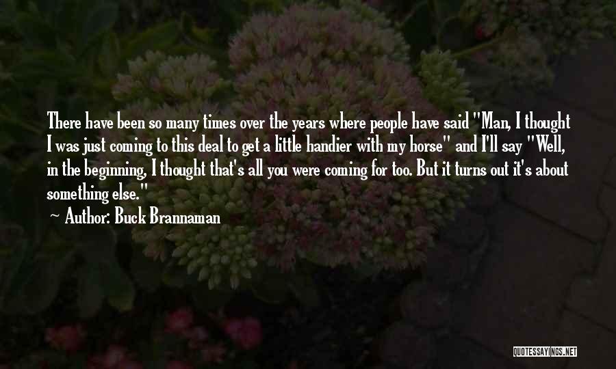 Buck Brannaman Quotes 1406301