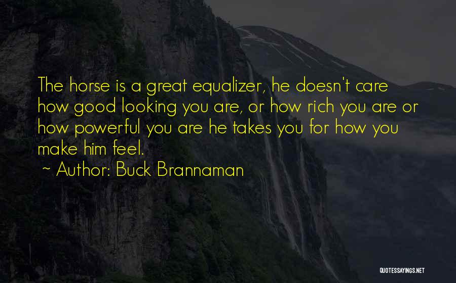 Buck Brannaman Quotes 1626032