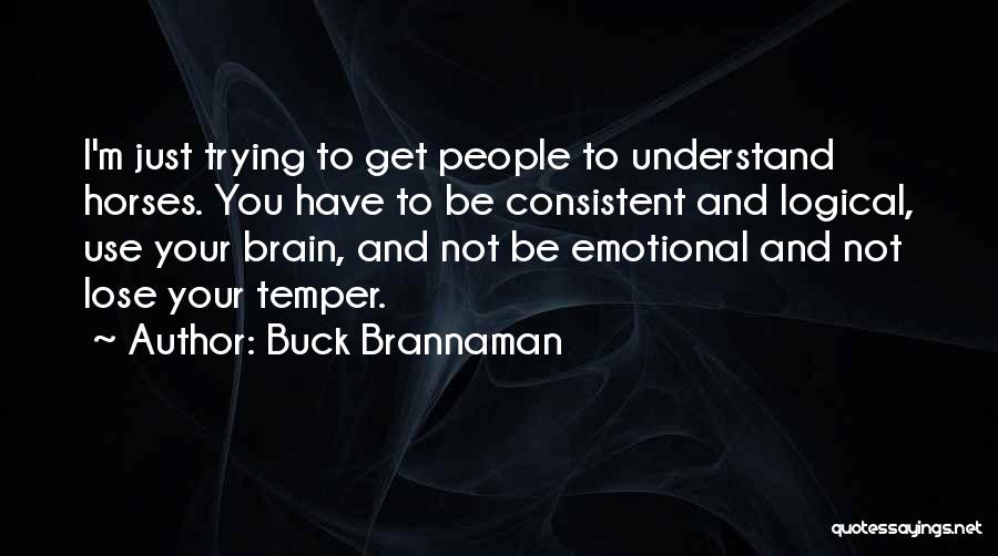 Buck Brannaman Quotes 1974163