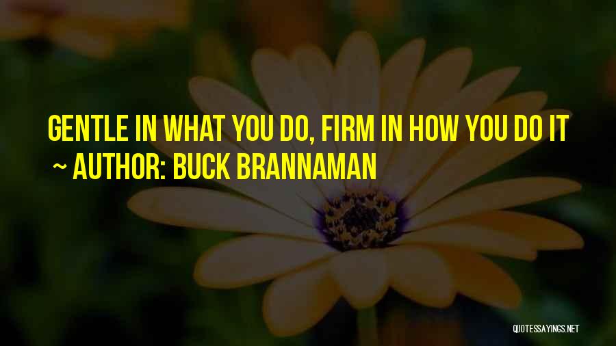 Buck Brannaman Quotes 2204578