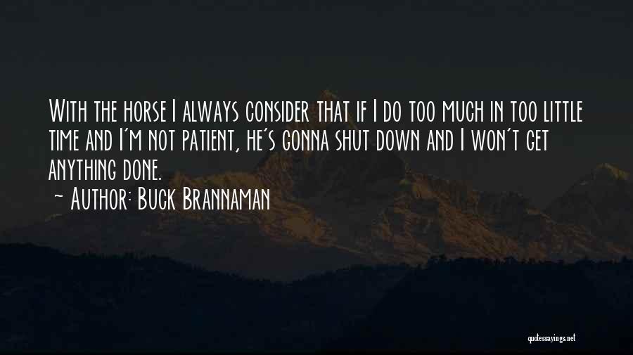 Buck Brannaman Quotes 273569