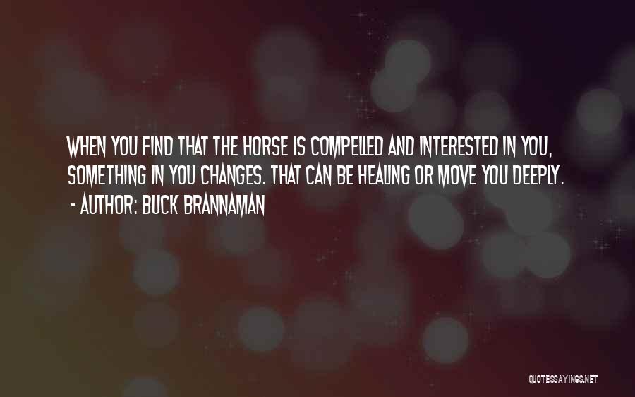 Buck Brannaman Quotes 482047