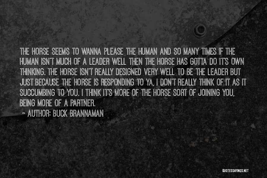 Buck Brannaman Quotes 646193