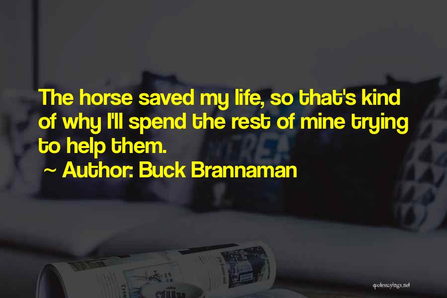 Buck Brannaman Quotes 729190