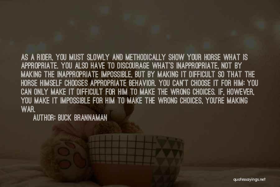 Buck Brannaman Quotes 976069