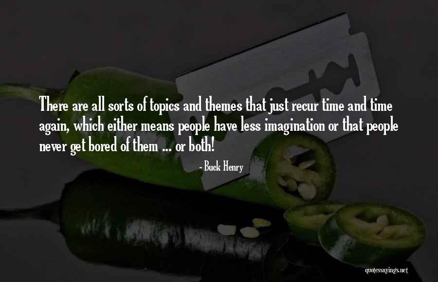 Buck Henry Quotes 1310944 Buck Henry Quotes 1310944