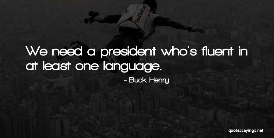 Buck Henry Quotes 1915432 Buck Henry Quotes 1915432