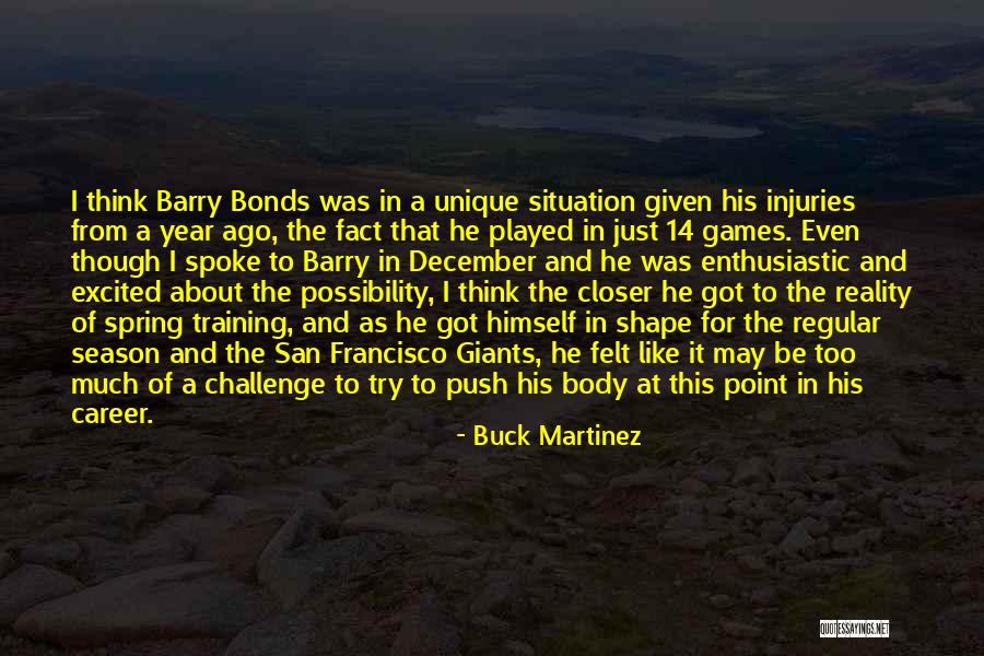 Buck Martinez Quotes 752041 Buck Martinez Quotes 752041