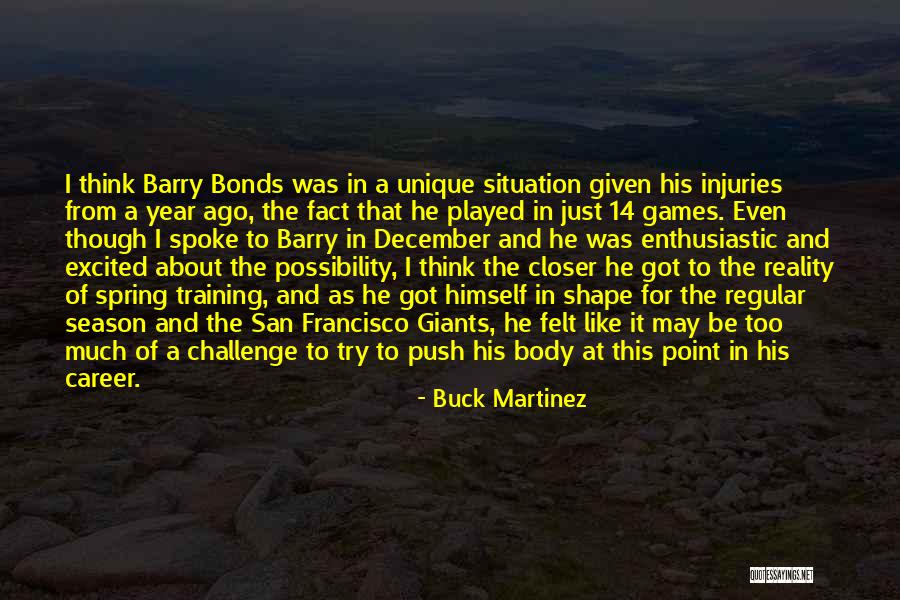 Buck Martinez Quotes 752041